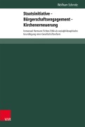 Cover-Bild zum Titel 'Staatsinitiative - Bürgerschaftsengagement - Kirchenerneuerung' von 'Wolfram Schmitz'