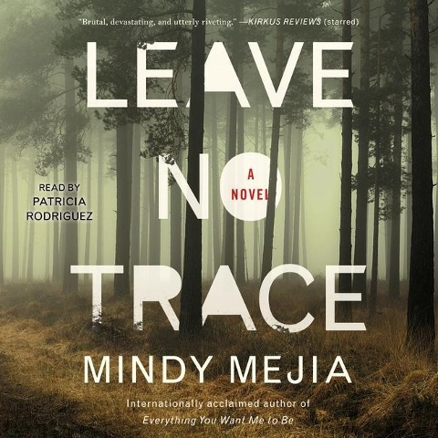 Leave No Trace - Mindy Mejia