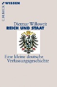 Cover-Bild zum Titel 'Reich und Staat' von 'Dietmar Willoweit'