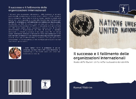 Il successo e il fallimento delle organizzazioni internazionali - Kemal Yildirim