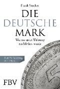 Cover-Bild zum Titel 'Die Deutsche Mark' von 'Frank Stocker'