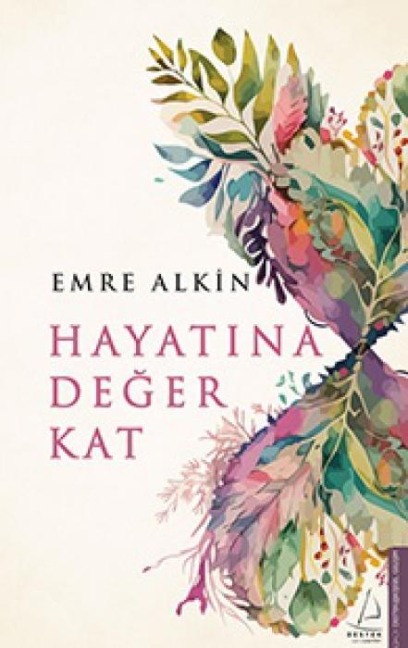 Hayatina Deger Kat - Emre Alkin