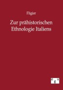 Cover-Bild zum Titel 'Zur prähistorischen Ethnologie Italiens' von 'Fligier'