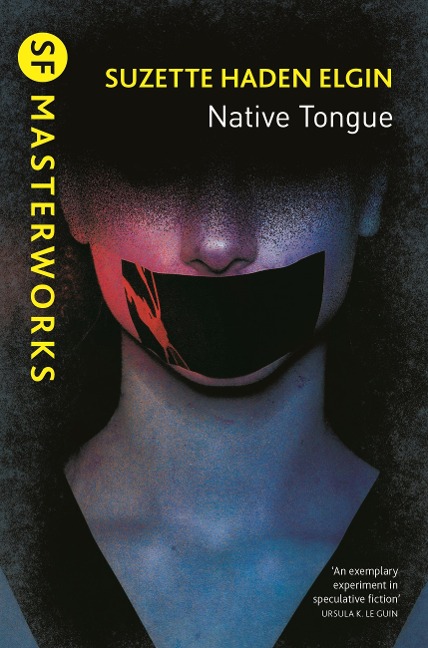Native Tongue - Suzette Haden Elgin