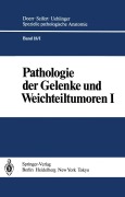 Cover-Bild zum Titel 'Pathologie der Gelenke und Weichteiltumoren' von 'M. Aufdermaur, B. Tillmann, G. Töndury, E. Baur, H. G. Fassbender'