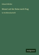 Cover-Bild zum Titel 'Mozart auf der Reise nach Prag' von 'Eduard Mörike'