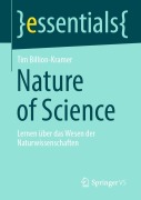 Cover-Bild zum Titel 'Nature of Science' von 'Tim Billion-Kramer'