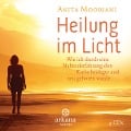 Heilung im Licht - Anita Moorjani