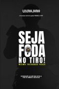 Cover-Bild zum Titel 'Seja Foda No Tiro' von 'Ubirajara'