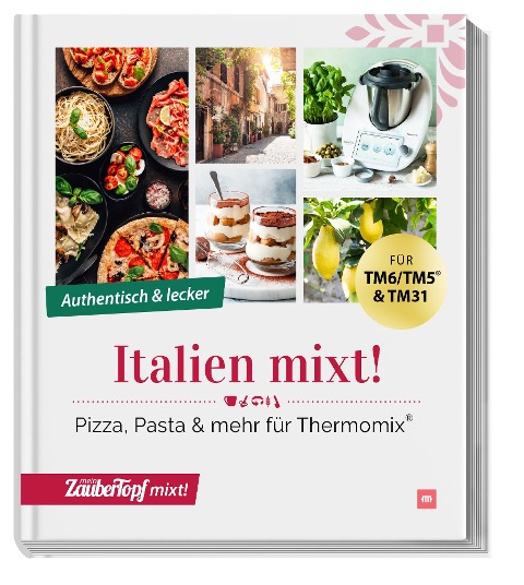 Italien mixt! - Redaktion mein ZauberTopf
