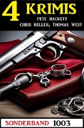 Cover-Bild zum Titel '4 Krimis Sonderband 1003' von 'Chris Heller, Thomas West, Pete Hackett'