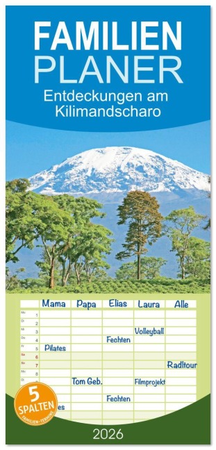 Familienplaner 2026 - Entdeckungen am Kilimandscharo mit 5 Spalten (Wandkalender, 21 x 45 cm) CALVENDO - Calvendo Calvendo