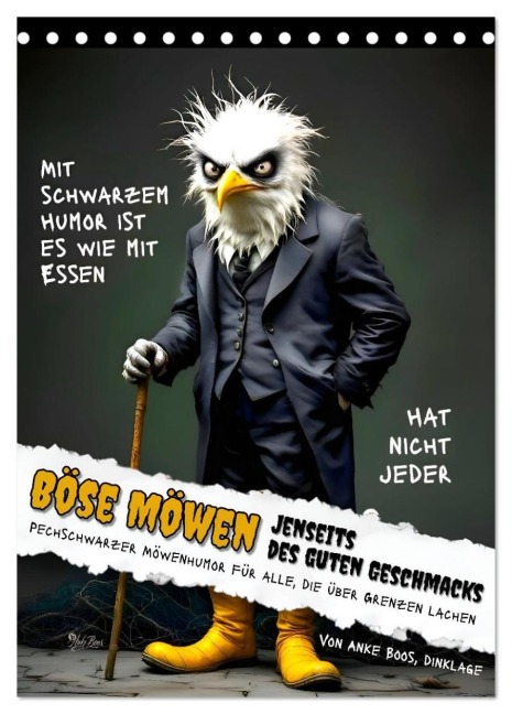 Böse Möwen - Jenseits des guten Geschmacks (Tischkalender 2027 DIN A5 hoch), CALVENDO Monatskalender - Dinklage Boos