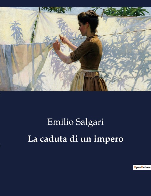 La caduta di un impero - Emilio Salgari