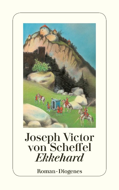 Ekkehard - Joseph Victor von Scheffel
