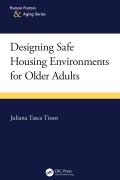 Cover-Bild zum Titel 'Designing Safe Housing Environments for Older Adults' von 'Juliana Tasca Tissot'