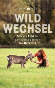 Wildwechsel - Susa Bobke, Shirley Michaela Seul