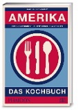Cover-Bild zum Titel 'Amerika - das Kochbuch' von 'Gabrielle Langholtz'