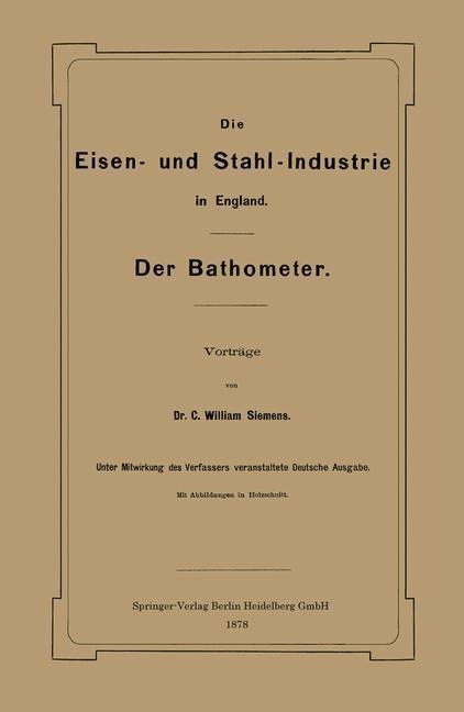 Die Eisen- und Stahl-Industrie in England - William Siemens