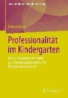 Professionalität im Kindergarten - Melanie Kuhn