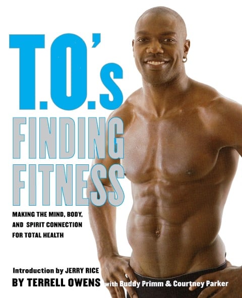 T.O.'s Finding Fitness - Terrell Owens