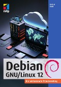Cover-Bild zum Titel 'Debian GNU/Linux 12' von 'Robert Gödl'