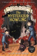 Cover-Bild zum Titel 'The Incorrigible Children of Ashton Place: Book I' von 'Maryrose Wood'