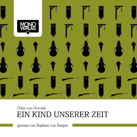 Ein Kind unserer Zeit - Ödön von Horvath