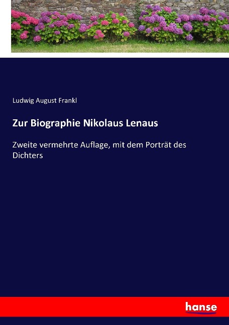 Zur Biographie Nikolaus Lenaus - Ludwig August Frankl