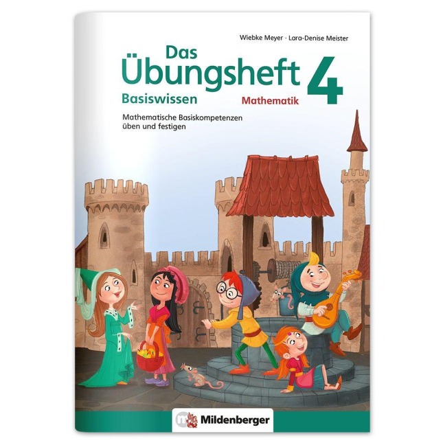 Das Übungsheft Basiswissen Mathematik 4 - Wiebke Meyer