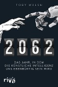 Cover-Bild zum Titel '2062' von 'Toby Walsh'