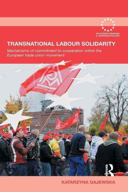 Transnational Labour Solidarity - Katarzyna Gajewska
