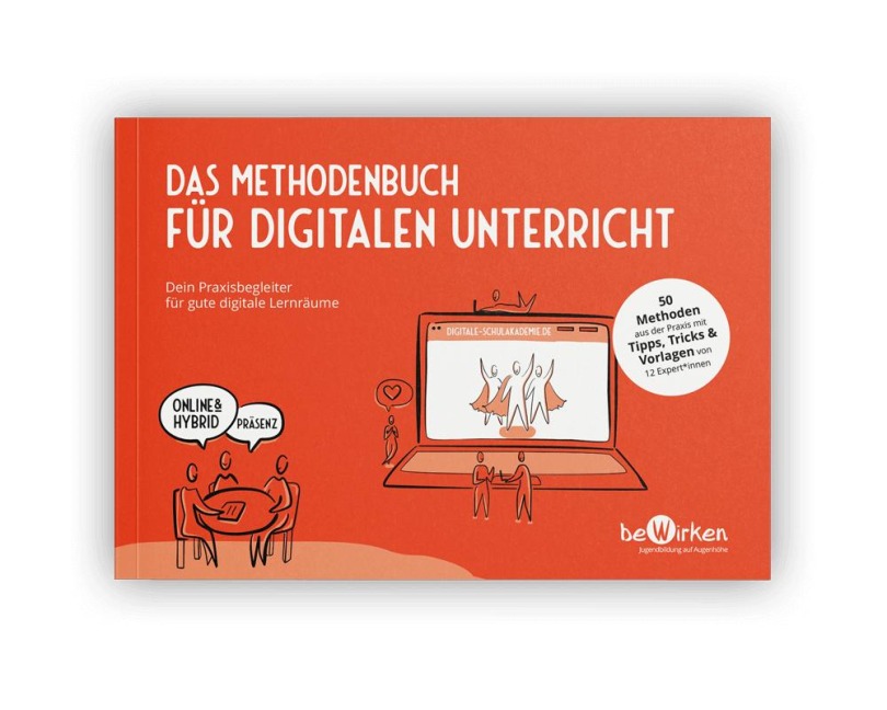 Das Methodenbuch für digitalen Unterricht - Björn Adam, Judith Holle, Franziska Köpnick