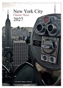 Cover-Bild zum Titel 'New York City 2027 ¿ Classic Views (Wandkalender 2027 DIN A3 hoch), CALVENDO Monatskalender' von '(C) Mirko Weigt'