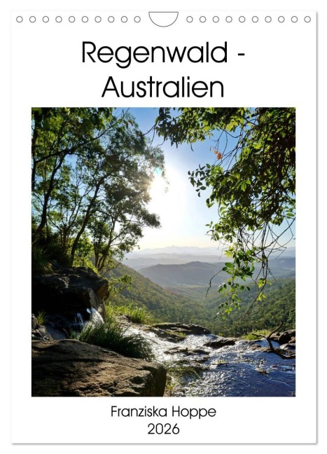Regenwald - Australien (Wandkalender 2026 DIN A4 hoch), CALVENDO Monatskalender - Franziska Hoppe