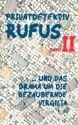 Cover-Bild zum Titel 'Privatdetektiv Rufus II' von 'M. G. Scultetus'