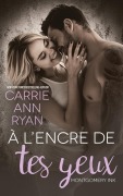 Cover-Bild zum Titel 'À l'encre de tes yeux' von 'Carrie Ann Ryan'