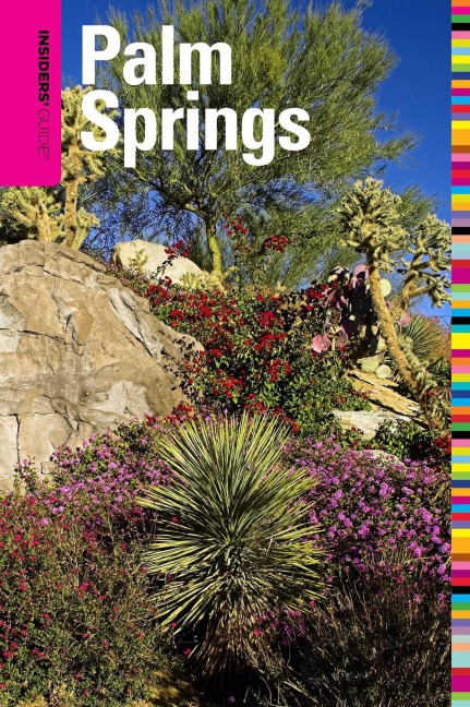 Insiders' Guide(r) to Palm Springs - Ken Van Vechten