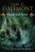 Cover-Bild zum Titel 'Blood and Bone' von 'Ian C Esslemont'