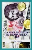 La adolescencia en tiempo de la lira - Claudio Ruggeri