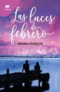 Las Luces de Febrero / February Lights - Joana Marcús