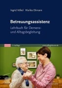 Cover-Bild zum Titel 'Betreuungsassistenz' von 'Ingrid Völkel, Marlies Ehmann'