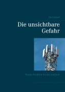 Cover-Bild zum Titel 'Die unsichtbare Gefahr' von 'Olaf Scharf'