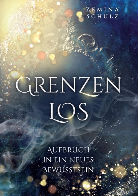 Grenzenlos - Zemina Schulz