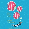 Up for Air Lib/E - Laurie Morrison