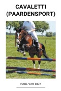 Cover-Bild zum Titel 'Cavaletti (Paardensport)' von 'Paul van Dijk'