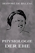 Cover-Bild zum Titel 'Physiologie der Ehe' von 'Honoré de Balzac'