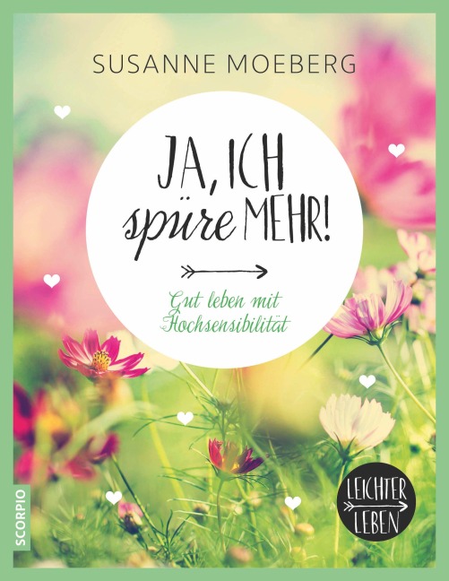 Ja, ich spüre mehr - Susanne Moeberg
