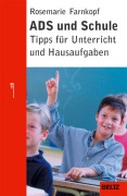 Cover-Bild zum Titel 'ADS und Schule' von 'Rosemarie Farnkopf'