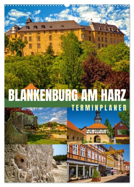 Blankenburg am Harz - Terminplaner (Wandkalender 2026 DIN A2 hoch), CALVENDO Monatskalender - Holger Felix
